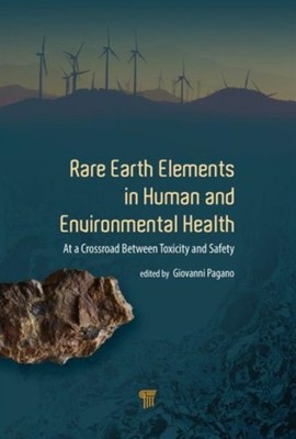 Rare Earth Elements in Human and Environmental by Giovanni Pagano HARDBACK