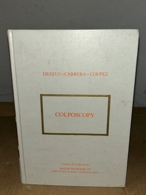 1977 Colposcopy: Volume 10 In Major Problems in Obstetrics and Gynecology Series