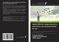 Yvonnie Marticio (U. A.) | Speech2Enrich: Juego Educativo Interactivo Con...