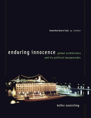 Keller Easterling | Enduring Innocence | Taschenbuch | Englisch (2007)