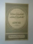 Kleine Elisabeth-schöne Elisabeth! Marschlied (Akkordeon)