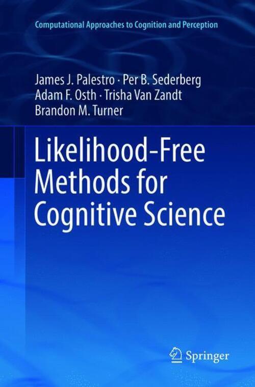 Thumbnail - Likelihood-free Methods For Cognitive Science | James J. Palestro (u.