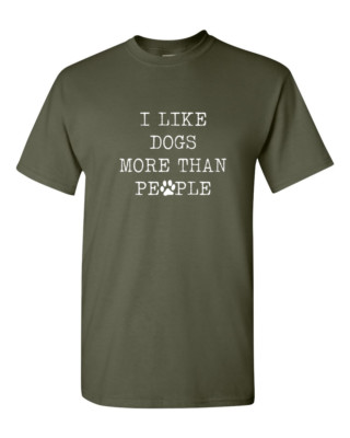 Dog Lover Shirt Funny I Like Dogs More Than People Gift Rescue Tee Shirt Top