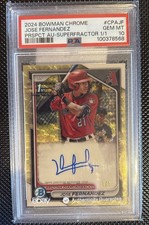 2024 Bowman Chrome 1st Jose Fernandez 1/1 SuperFractor Auto PSA 10 GEM 🔥🔥 