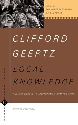 Local Knowledge Further Essays in Interpretive Anthropology Clifford Geertz Buch