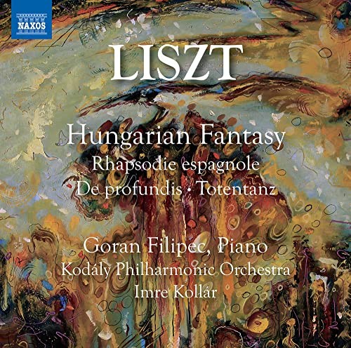 8573866 Filipec/Kodaly Po/Kollar Franz Liszt: Hungarian Fantasy, Rhapsodie