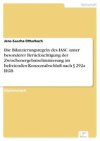 Jens-Sascha Otterbach | Die Bilanzierungsregeln Des Iasc Unter Besonderer...