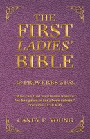 The First Ladies' Bible Proverbs 31 Candy E. Young Taschenbuch Englisch 2023