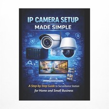 Synology IP Camera Setup Made Simple