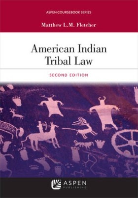 American Indian Tribal Law (Aspen Coursebook) - Paperback - VERY GOOD