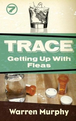 Getting Up with Fleas (Trace) by Murphy, Warren