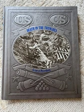 Timeline Civil War book Death in the Trenches Grant At Petersburg 1984