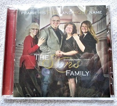 THE SONS FAMILY - Praise His High And Holy Name - CD - *Excellent Condition*