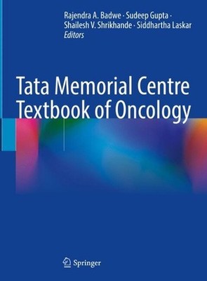 Tata Memorial Centre Textbook of Oncology by Rajendra A. Badwe Hardcover Book