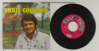 7'' Single Vinyl -  Chris Colombo   My Great Big Fat Uncle Joe - S10706 K74