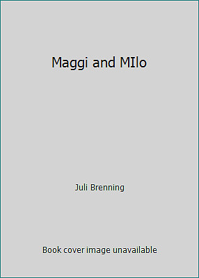 Maggi and MIlo by Juli Brenning