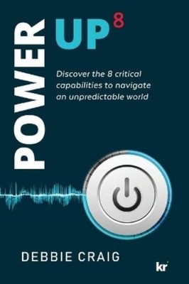 Debbie Craig POWER-UP8 Discover the 8 critical capabilities to nav (Taschenbuch)