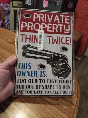 Warning Private Property Think Twice Retro Metal Sign Home Kitchen Bar Cafe Yard