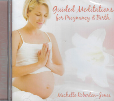 Geführte Meditationen für Schwangerschaft & Geburt Michelle Roberton-Jones CD neu & versiegelt