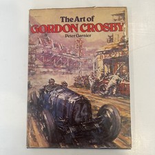 The Art of Gordon Crosby by Peter Garnier - Hardcover