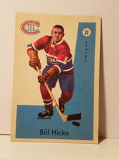 BILL HICKE 1959-60 PARKHURST / #ROOKIE CARD / EX-NM + / 2  x  STANELY CUP WINNER