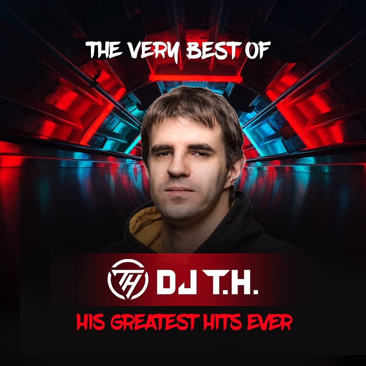 DJ T.H. The Very Best of DJ T.H.-His Greatest Hits Ever (CD)