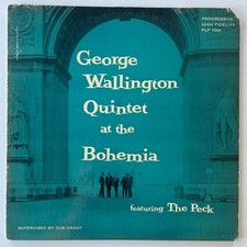 George Wellington Quintet At The Bohemia 1956 OG DG Mono RVG Progressive LP
