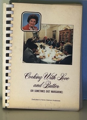 Vintage Home Interior Cookbook Dedicated To Hostess Cooking With Love And Butter