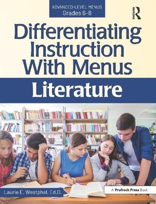 Differentiating Instruction With Menus by Laurie E. Westphal - 9781618219480