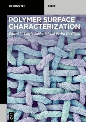 Luigia Sabbatini Polymer Surface Characterization (Paperback) De Gruyter STEM