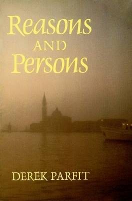 Reasons and Persons, Derek Parfit,  Paperback