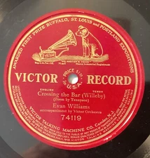 Evan Williams – 78 rpm Victor pat 74119: WILLEBY Crossing the Bar; V+ cond