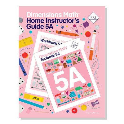 Dimensions Math Home Instructor's Guide 5A | Singapore Math Inc. [Spiral-bou...