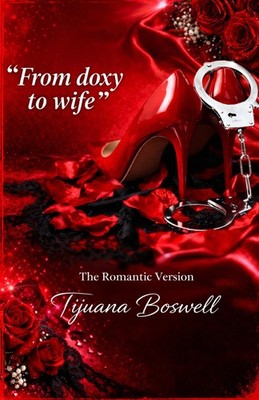 ''From doxy to wife'': The Romantic Version