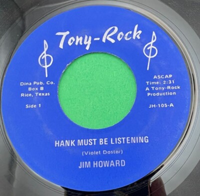 Jim Howard Hank Must Be Listening / What A Loving Heart Needs 45 Vinyl Country