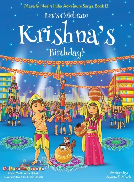 Let's Celebrate Krishna's Birthday! (Maya & Neel's India Adve... - - Image 5