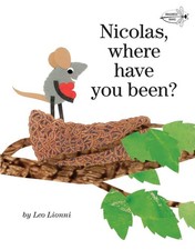 Nicolas, Where Have You Been? by Leo Lionni (English) Paperback Book