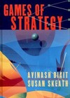 Games of Strategy by Dixit, Avinash & Skeath, Susan
