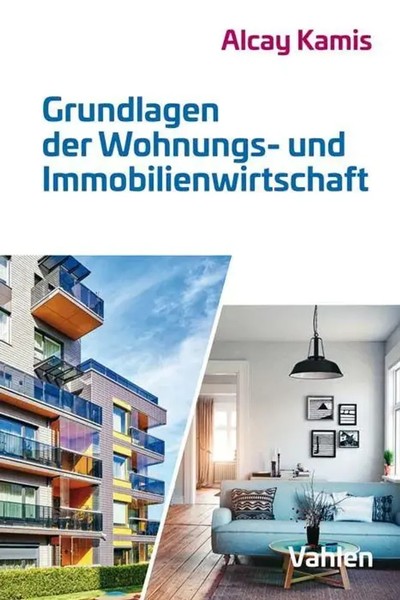 Grundlagen Der Wohnungs- Und Immobilienwirtschaft | Alcay Kamis | Buch | Xvii-image