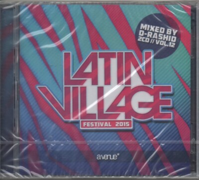Latin Village Festival 2015 2CDNEU Childsplay D-Rashid Aldair Silva Gregor Salto