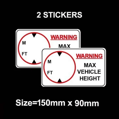 2X VEHICLE HEIGHT STICKER LORRY TRUCK  WARNING DECAL MAXIMUM HEIGHT  - Image 1 of 2