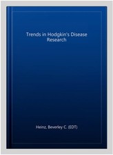 Trends in Hodgkins Disease Research, Hardcove...