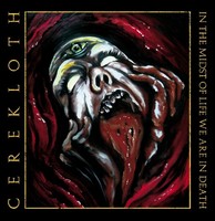 Cerekloth - In The Midst Of Life We Are In Death - Cd - F72Z