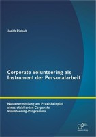 Corporate Volunteering Als Instrument Der Personalarbeit: Nutzenermittlung Am Pr