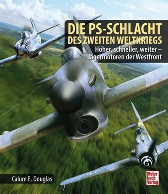 Calum E. Douglas Die PS-Schlacht des Zweiten Weltkriegs