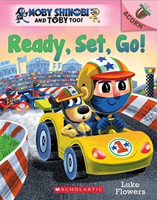 Ready, Set, Go!: An Acorn Book (Moby ..., Flowers, Luke
