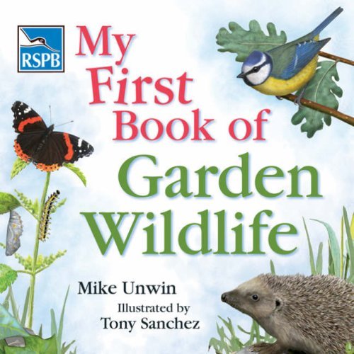 RSPB My First Book of Garden Wildlife (Rspb)-Mike Unwin