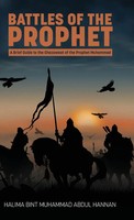 Halima Bint Muhammad Abdul Hannan | Battles Of The Prophet | Buch | Englisch