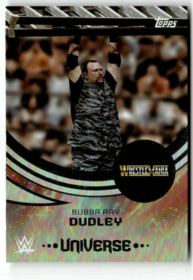 Topps Universe WWE 2025 No. 249 Bubba Ray Dudley Wrestlemania