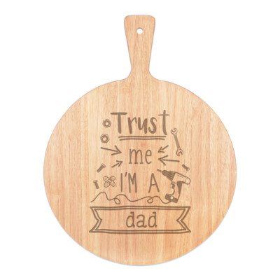 Trust Me I'm A Dad Pizzabrett Paddel Holz lustig Vatertag Liebe Best